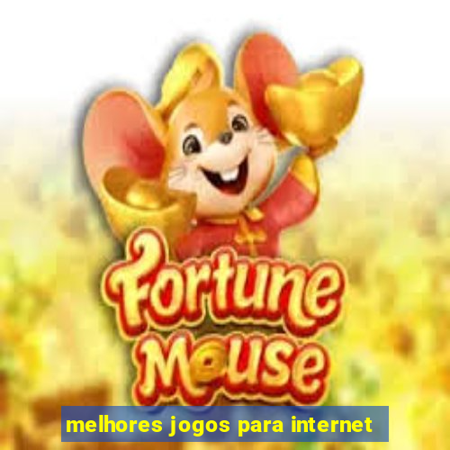 melhores jogos para internet