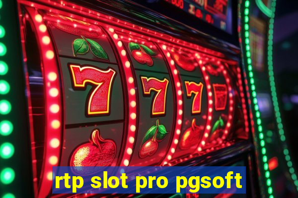 rtp slot pro pgsoft