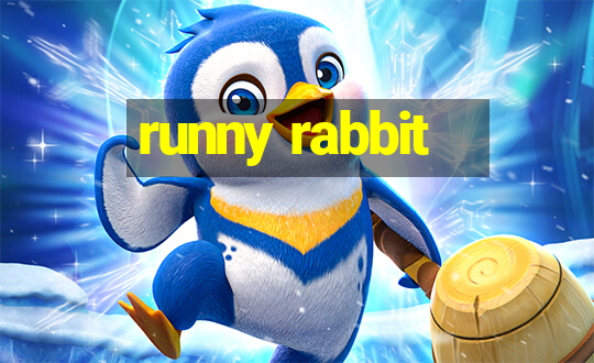 runny rabbit