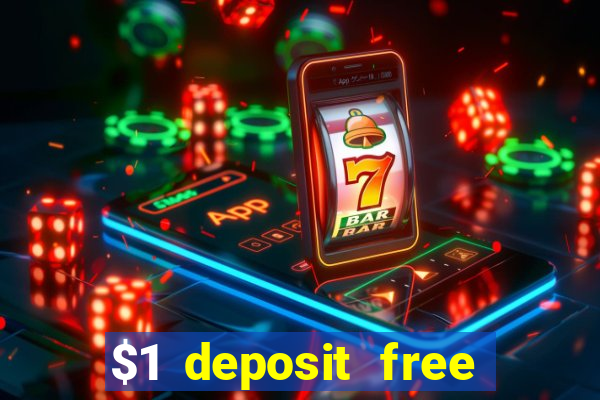 $1 deposit free spins casino