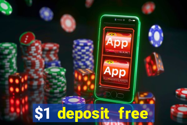 $1 deposit free spins casino