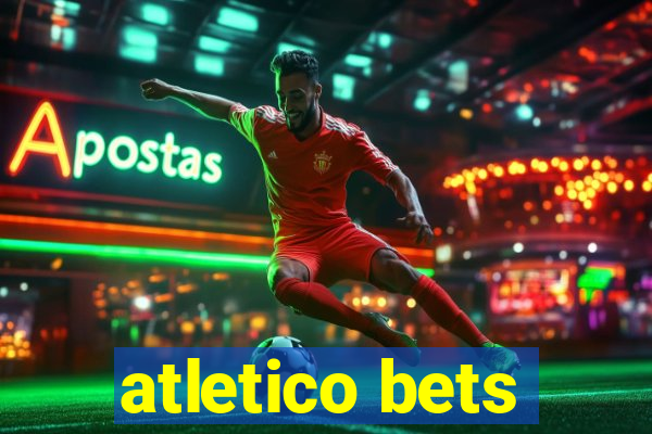 atletico bets