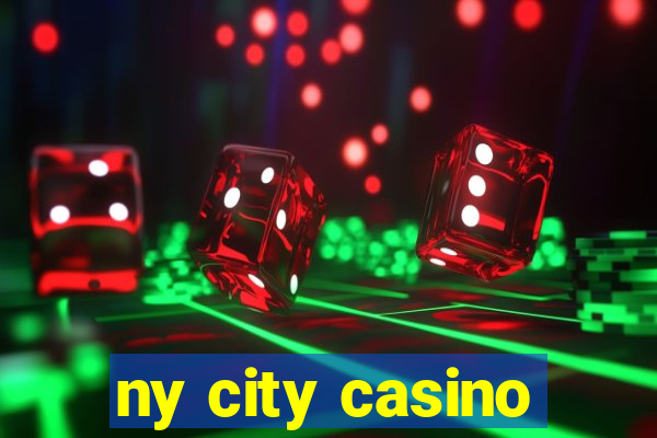 ny city casino