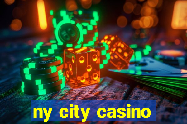 ny city casino