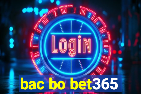 bac bo bet365