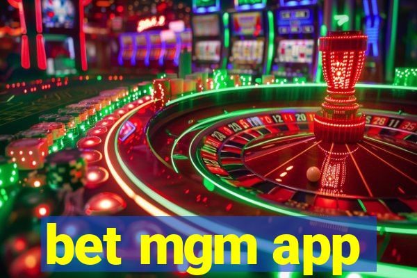 bet mgm app