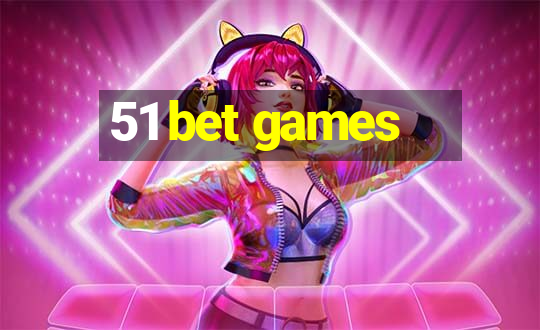 51 bet games