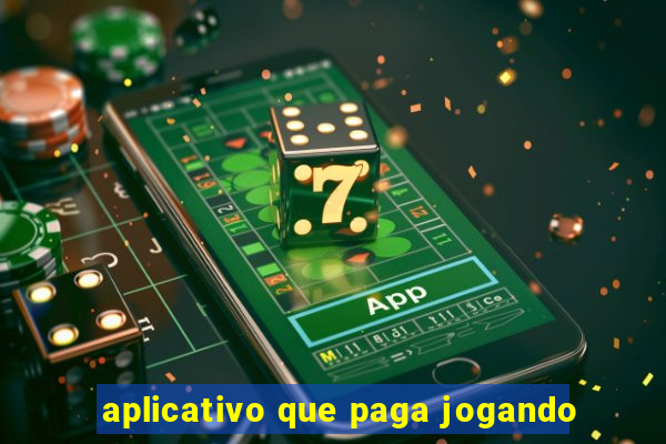 aplicativo que paga jogando