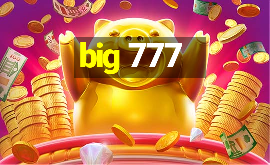 big 777