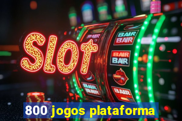 800 jogos plataforma