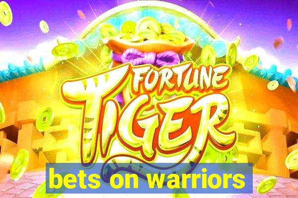 bets on warriors