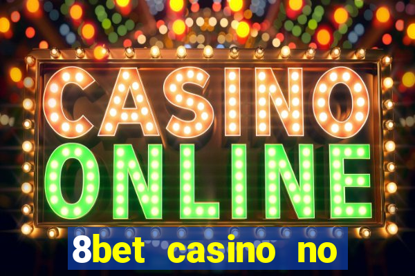 8bet casino no deposit bonus