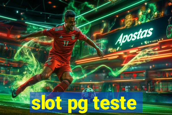 slot pg teste