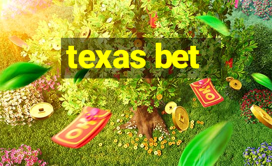 texas bet