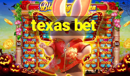 texas bet