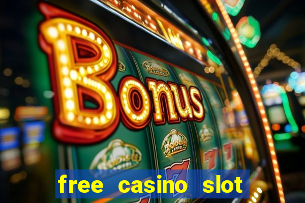 free casino slot machine games