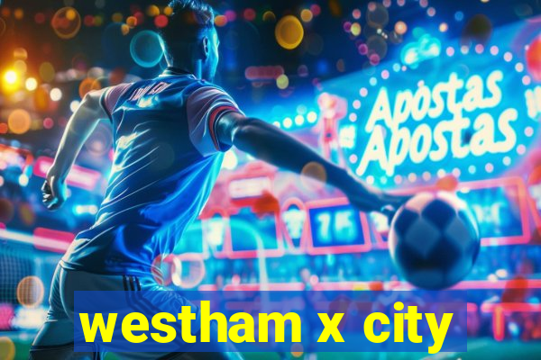 westham x city