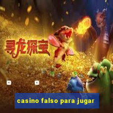 casino falso para jugar