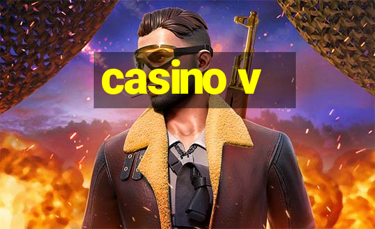 casino v