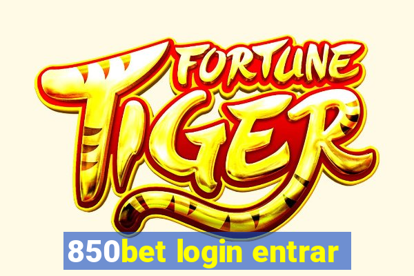 850bet login entrar