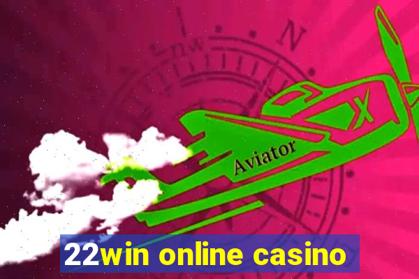 22win online casino