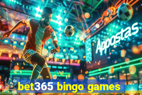 bet365 bingo games