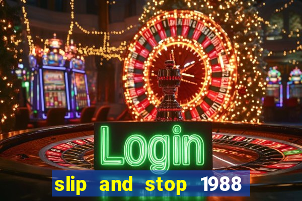 slip and stop 1988 1# [bingo tarte]