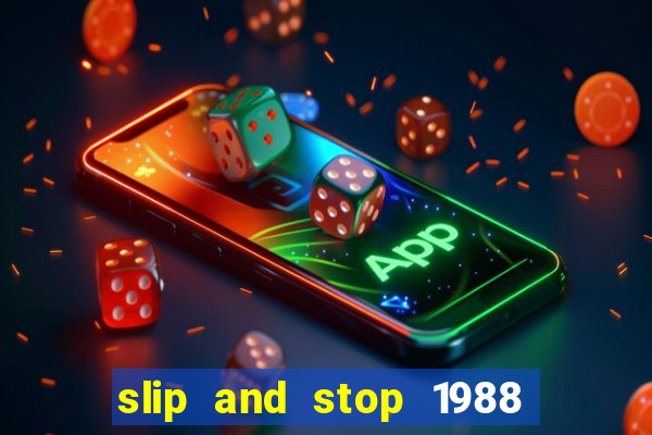 slip and stop 1988 1# [bingo tarte]