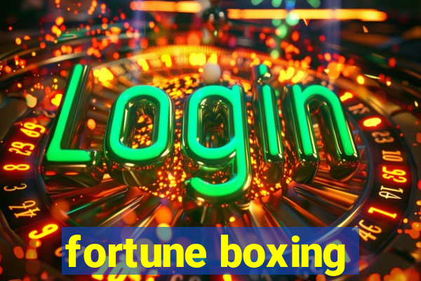 fortune boxing