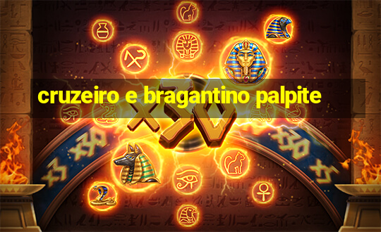 cruzeiro e bragantino palpite