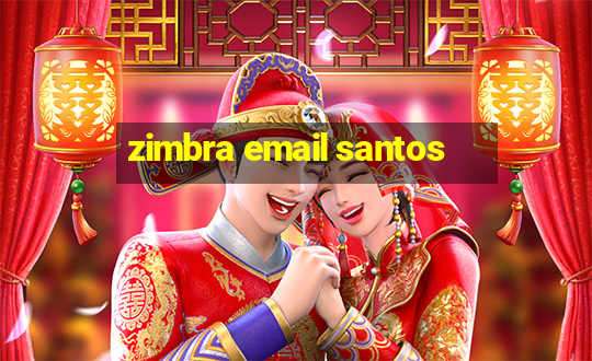 zimbra email santos