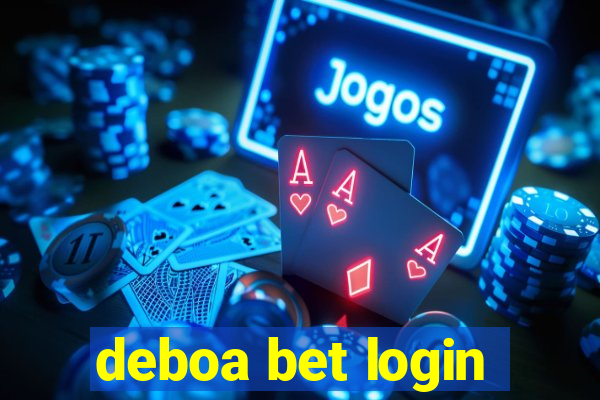 deboa bet login