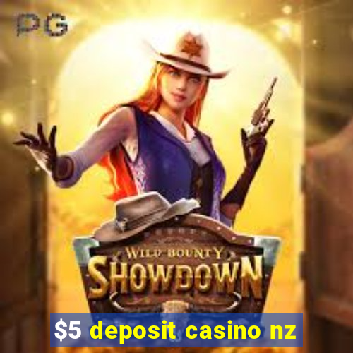 $5 deposit casino nz