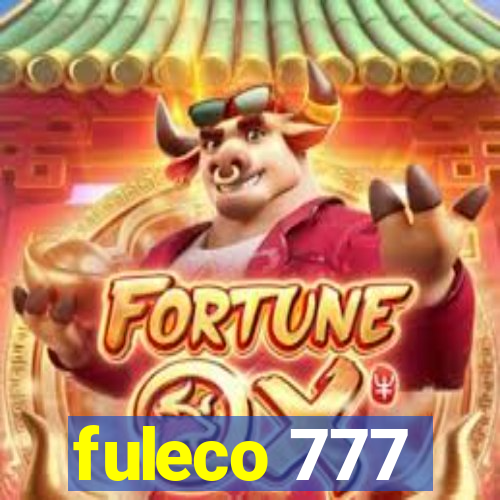 fuleco 777