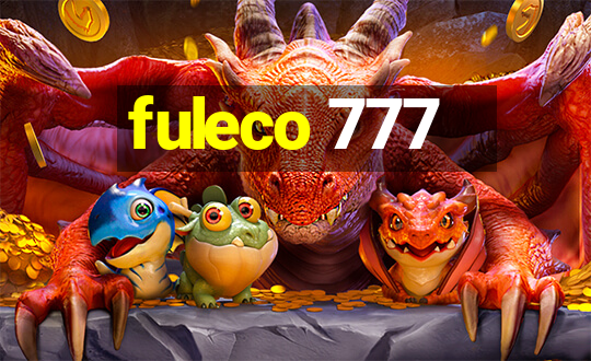 fuleco 777