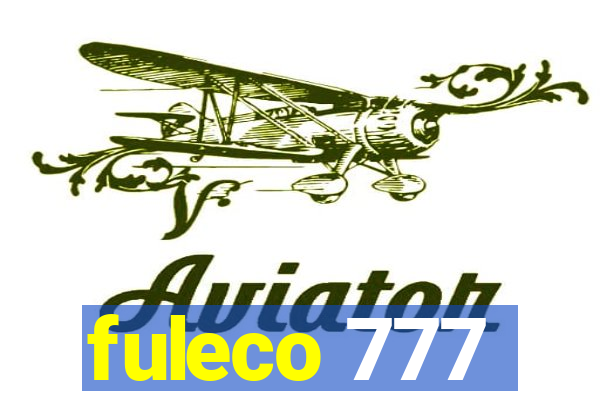 fuleco 777