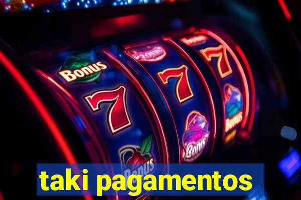 taki pagamentos