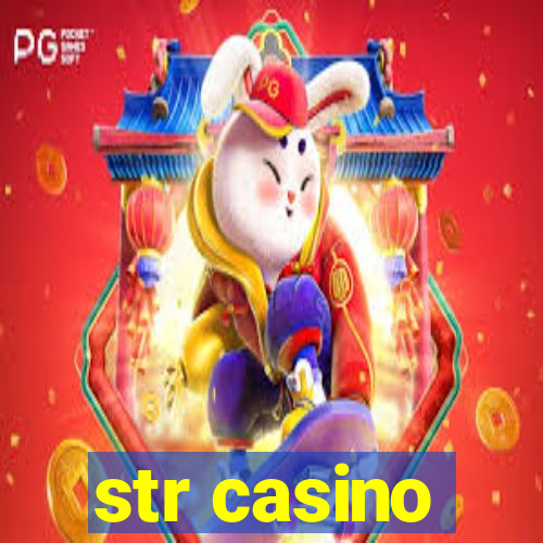 str casino