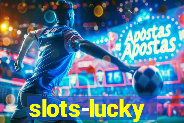 slots-lucky