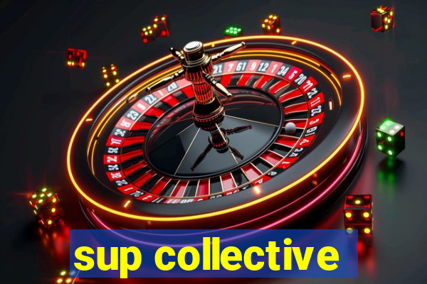 sup collective