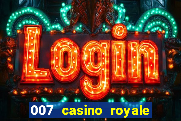 007 casino royale online dublado gratis