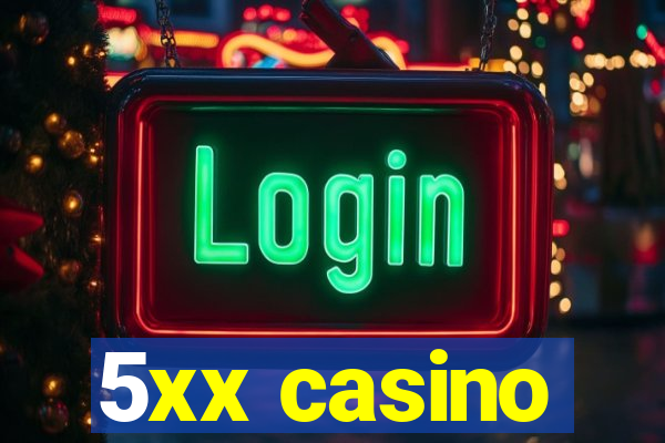 5xx casino