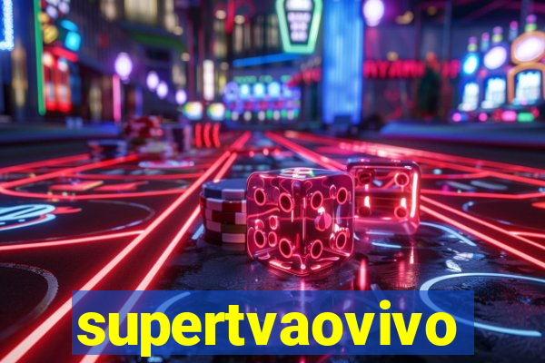 supertvaovivo