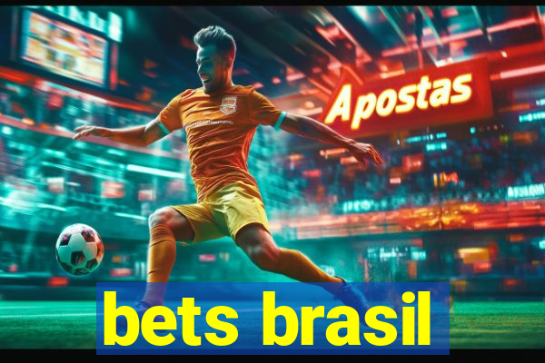 bets brasil