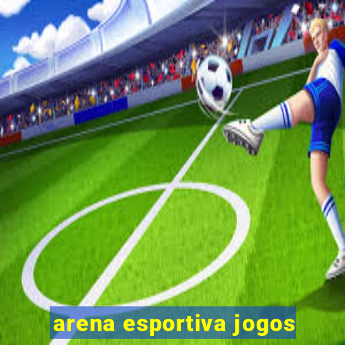 arena esportiva jogos