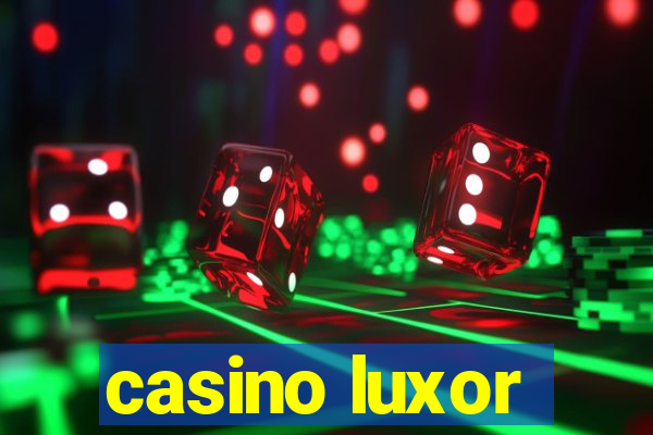 casino luxor