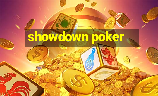 showdown poker