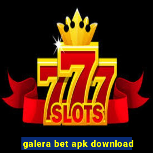 galera bet apk download