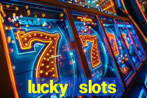 lucky slots download apk