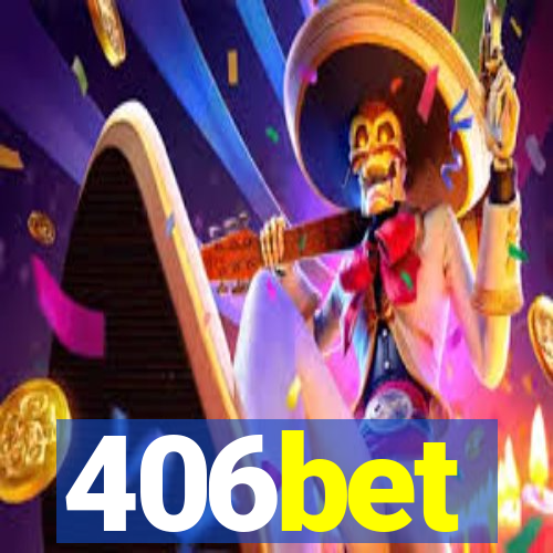 406bet